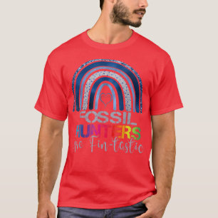 Fossil Hunters Are Fintastic Rainbow shark Fossil T-Shirt