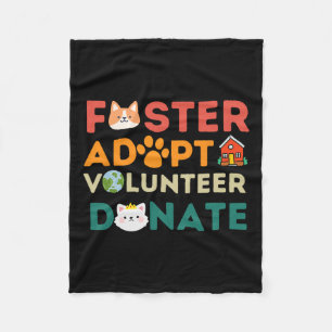 Foster Adopt Volunteer Donate Animal Rescue Shelte Fleece Blanket