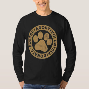 Foster Adopt Volunteer Donate Retro Animals Rescu T-Shirt
