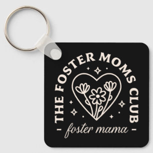 Foster care moms club support group keychain