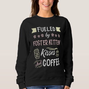 Foster Kitten Rescue Mom Coffee Sweatshirt