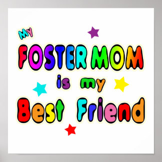 Foster Mom Best Friend Poster
