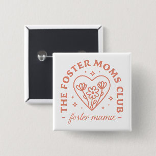 Foster mom club adoption mama floral aesthetic 2 inch square button