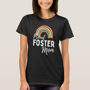 Foster Mom  Foster Care For Mother's Day Fostering T-Shirt