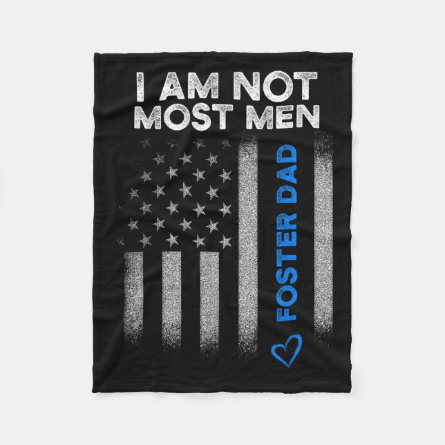 Foster Parent Dad Most Men Foster Care  Fleece Blanket (Front)