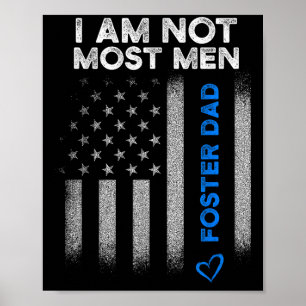 Foster Parent Dad Most Men Foster Care  Poster