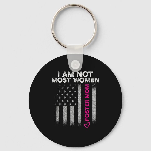 Foster Parent Mom Most Women Foster Care  Keychain (Front)