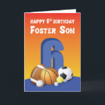 Foster Son 6th Birthday Sports Balls Card<br><div class="desc">Six kinds of sports balls for his 6th birthday seems like a fun idea. If you think your foster will like to receive this card then it’s your for the taking now.</div>