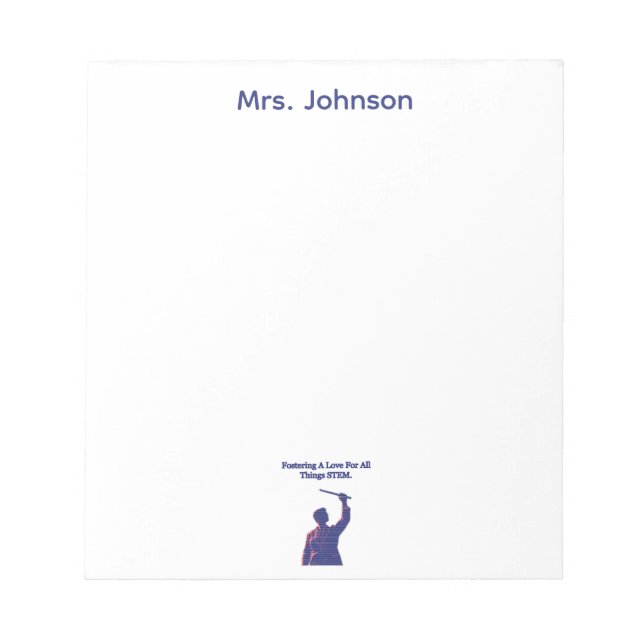 Fostering Love For All Things STEM Educator Notepad (Front)