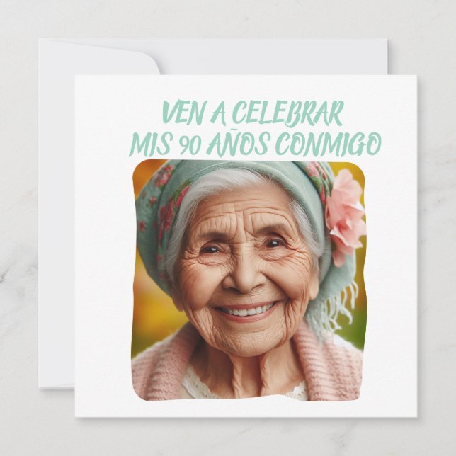 Foto Personalizada Mis 90 Años - 90 Years Custom  Invitation (Front)