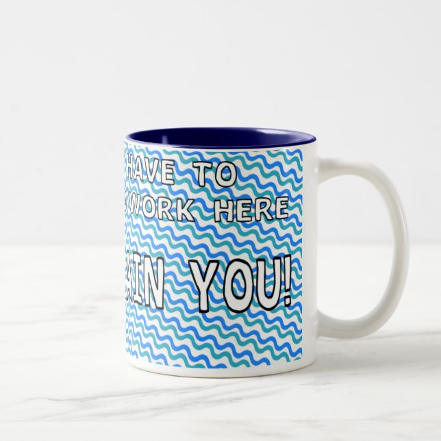 Fou pour travailler ici - la tasse de 15 onces (Droit)