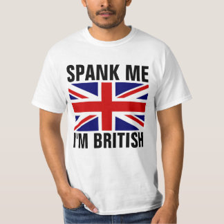 FOUETTEZ-MOI JE SUIS BRITANNIQUE T-shirts drôles