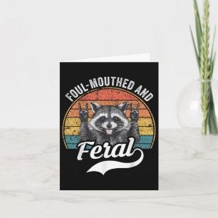 Foul Mouthed And Feral Raccoon Summer Meme Joke  Card