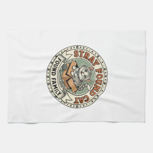 Found Family Stray Found Cat Found Family Stray Fo Kitchen Towel
