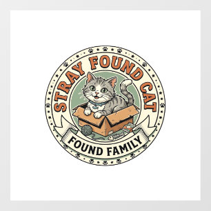 Found Family Stray Found Cat Found Family Stray Fo Window Cling