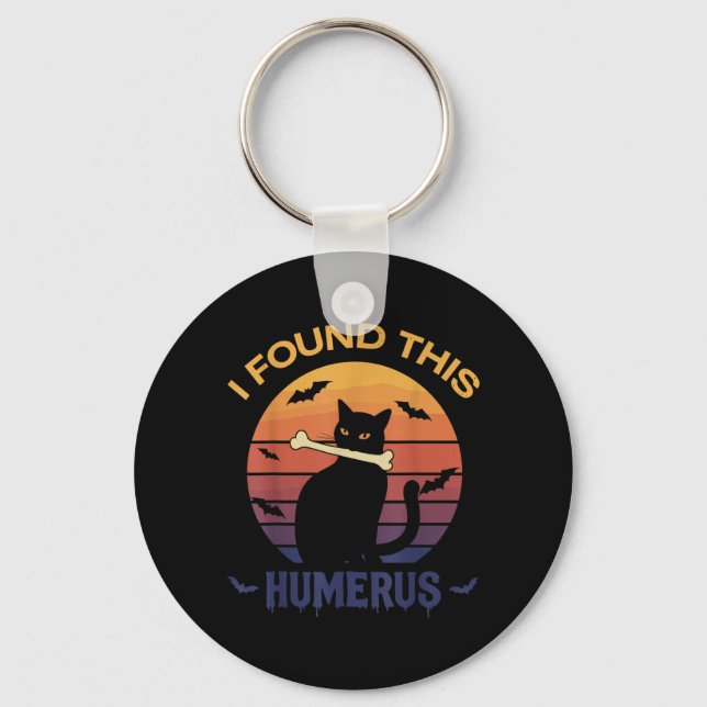 Found This Humerus Shirt Halloween Black Cat Keychain (Front)