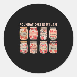 Foundations Is My Jam Funny Clical Conversation Me Classic Round Sticker