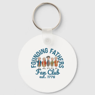 Founding Fathers Fan Club Funny History Teacher Keychain