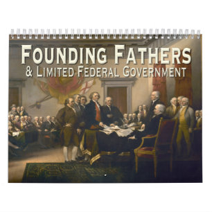 Founding Fathers & Limited Government Quotes Calendar