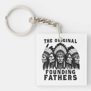 Founding Fathers Native American Indian Keychain