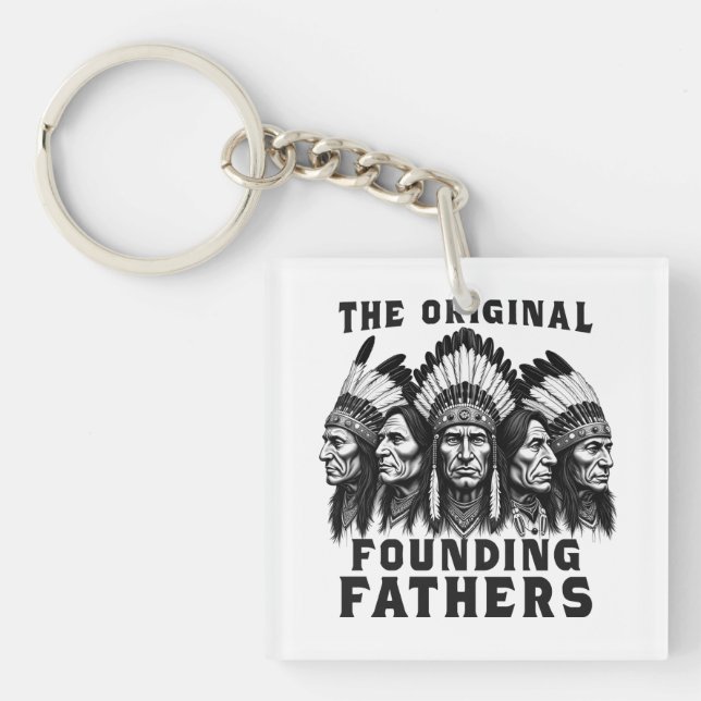 Founding Fathers Native American Indian Keychain (Front)