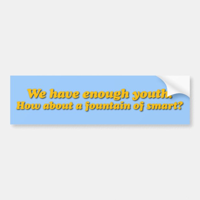 fountainofsmart whitet bumper sticker (Front)