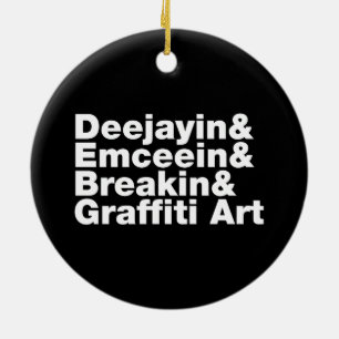 Four Elements of Hip Hop Ceramic Ornament