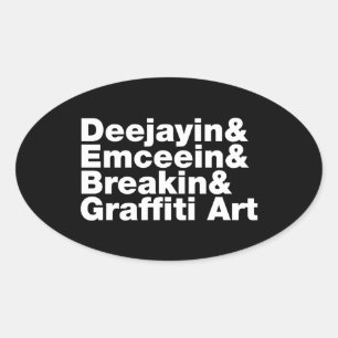 Four Elements of Hip Hop Oval Sticker
