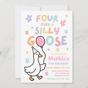 Four Ever A Silly Goose Girl 4th Birthday Party  Invitation