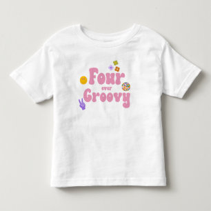 Four Ever Groovy Retro 70's 4th Fourth Birthday  Toddler T-shirt