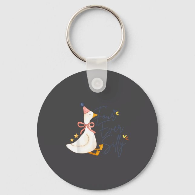 Four Ever Silly Funny Silly Goose 4th Birthday  Keychain (Front)
