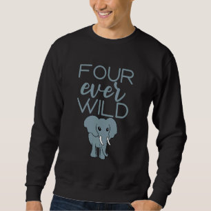 Four Ever Wild Sweatshirt