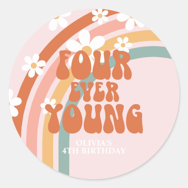 Four Ever Young Retro rainbow 4th birthday Classic Round Sticker (Front)