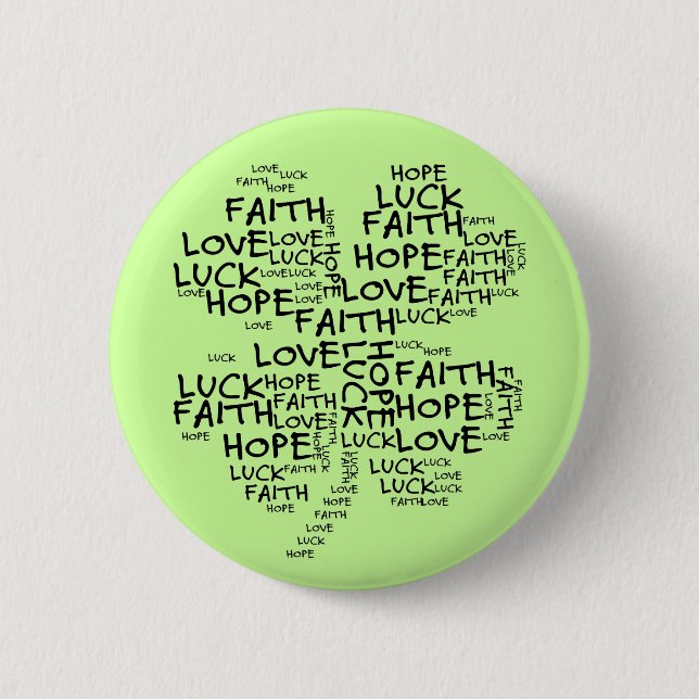 Four Leaf Clover Meaning: Hope, Faith, Love, Luck 2 Inch Round Button (Front)