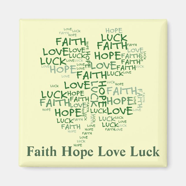 Four Leaf Clover Meaning: Hope, Faith, Love, Luck Magnet (Front)