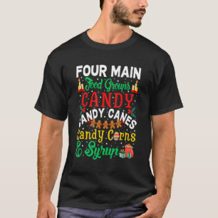 Four Main Food Groups Candy Canes Syrup Christmas T-Shirt