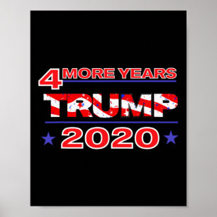 Four More Years Trump T Shirt Poster
