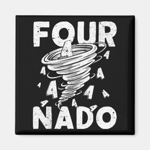 Four Nado Fournado 4th Birthday 4 Years Old  Magnet