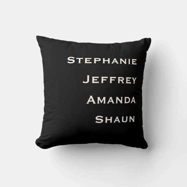 Four Names Black and White Square  Throw Pillow (Front)