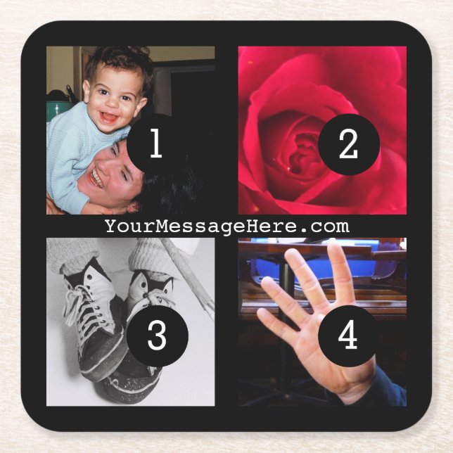 Four of Your Photos and Text to Make Your Own easy Square Paper Coaster (Front)