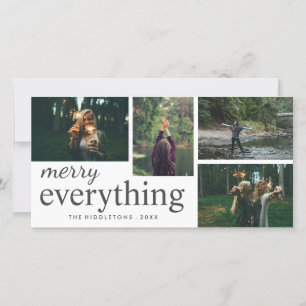 Four Photo   Merry Everything Typography Holiday Card