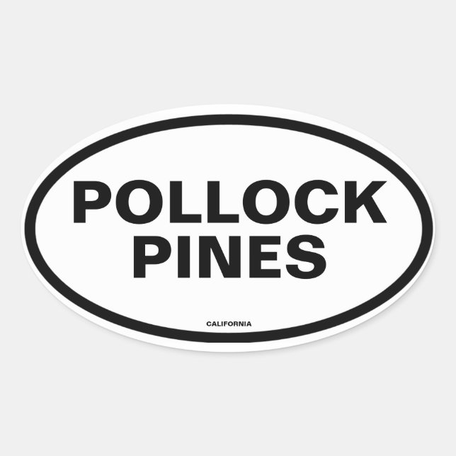 FOUR Pollock Pines Oval Sticker (Front)