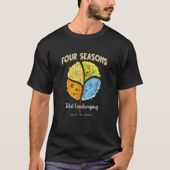 Four Season Total Landscaping Lawn Care Ladscape V T-Shirt (Front)