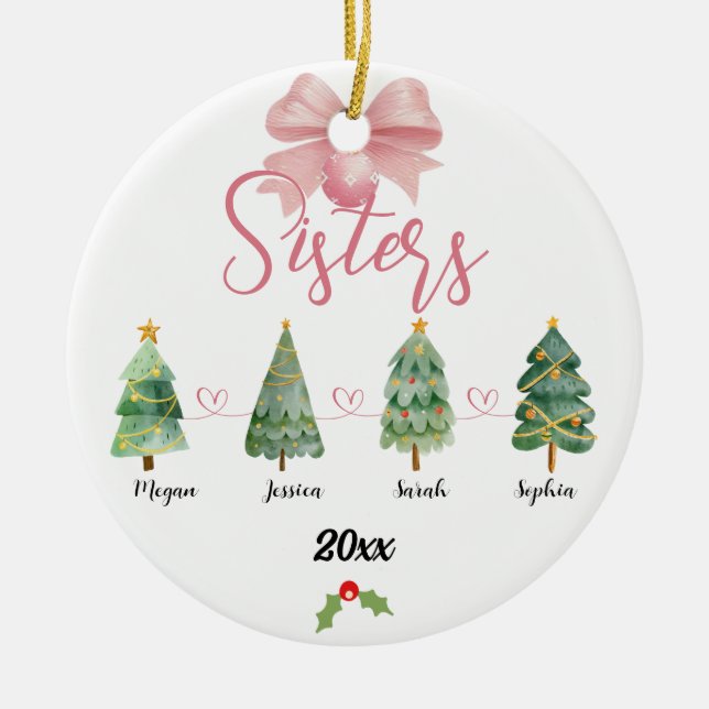 Four Sisters Christmas Tree With Custom names Ceramic Ornament (Front)