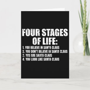 Four Stages Of Life Santa Fathers Day Funny Dad Pa Card