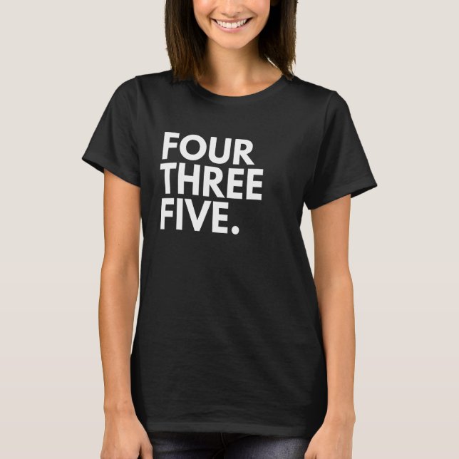 FOUR THREE FIVE Area Code 435 St  George UT Utah U T-Shirt (Front)