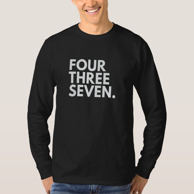 FOUR THREE SEVEN Area Code 437 Toronto ON Ontario  T-Shirt (Front)
