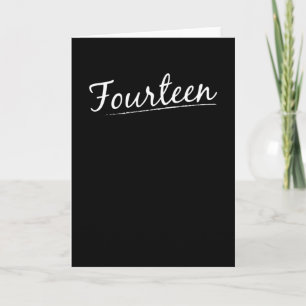 Fourteen Teenagers 14 Years 14 Birthday Card