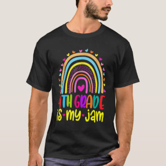 Fourth 4th Grade Is My Jam  Back To School Rainbow T-Shirt