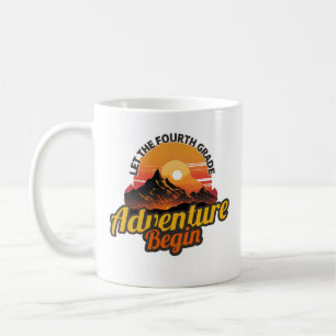 Fourth Grade Adventure   4th Grade Teacher Coffee Mug